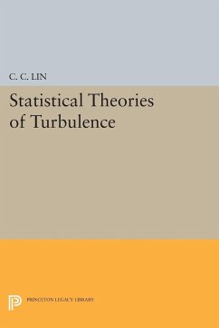 Statistical Theories of Turbulence - Lin, Chia-Ch'Iao