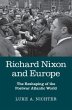 Richard Nixon and Europe - Bild 1