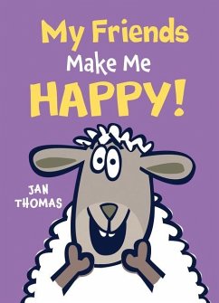 My Friends Make Me Happy! - Thomas, Jan