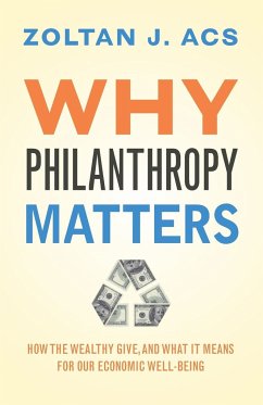 Why Philanthropy Matters - Acs, Zoltan