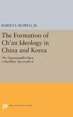 The Formation of Ch'an Ideology in China and Korea