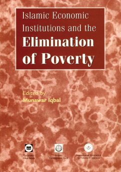 Islamic Economic Institutions and the Elimination of Poverty - Iqbal, Munawar