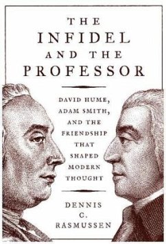 Infidel and the Professor - Rasmussen, Dennis C.