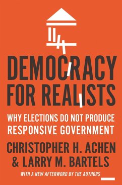 Democracy for Realists - Achen, Christopher H.; Bartels, Larry M.
