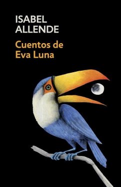 Cuentos de Eva Luna / The Stories of Eva Luna: Spanish-Language Edition of the Stories of Eva Luna - Allende, Isabel