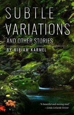 Subtle Variations and Other Stories - Karmel, Miriam