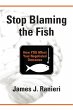STOP BLAMING THE FISH - Bild 1