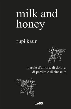 Cover Milk and honey. Parole d'amore, di dolore, di perdita e di rinascita
