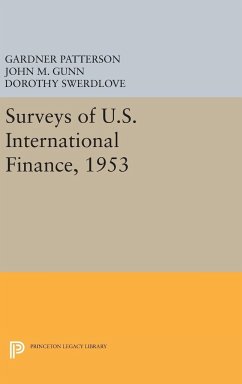 Surveys of U.S. International Finance, 1953 - Patterson, G.