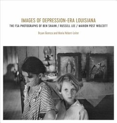 Images of Depression-Era Louisiana - Giemza, Bryan; Hebert-Leiter, Maria