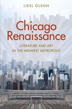 Chicago Renaissance - Olson, Liesl