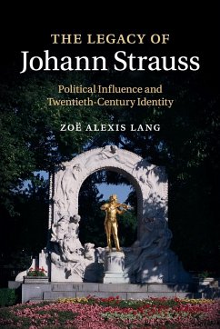The Legacy of Johann Strauss - Lang, Zoë Alexis