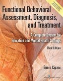 Functional Behavioral Assessment, Diagnosis, and Treatment