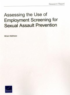 Assessing the Use of Employment Screening for Sexual Assault Prevention - Matthews, Miriam