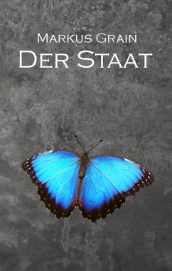 Der Staat (eBook, ePUB) - Grain, Markus