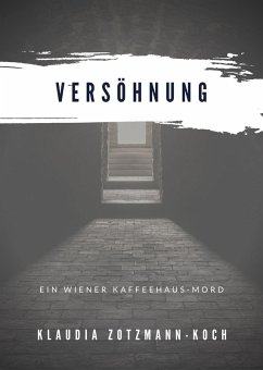 Versöhnung (eBook, ePUB) - Zotzmann-Koch, Klaudia