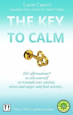 The Key To Calm (eBook, ePUB) - Canovi, Lucia