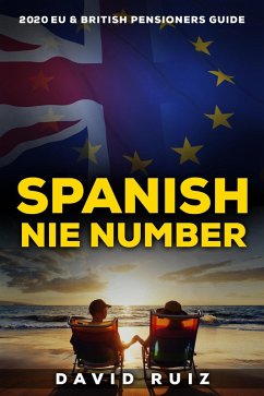 Cover 2020 EU & British Pensioner Guide Spanish NIE Number (eBook, ePUB)