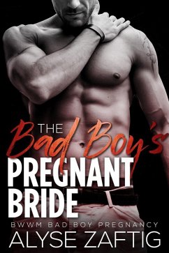 The Bad Boy's Pregnant Bride (Angeleno Billionaires, #2) (eBook, ePUB) - Zaftig, Alyse
