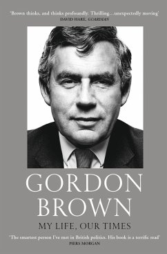 My Life, Our Times (eBook, ePUB) - Brown, Gordon