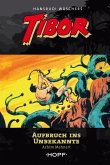 Tibor 7: Aufbruch ins Unbekannte (eBook, ePUB)