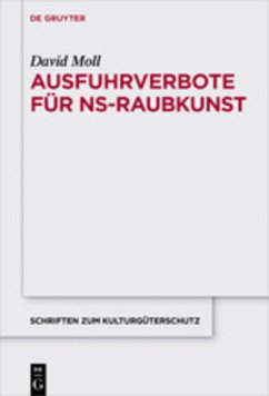 Ausfuhrverbote für NS-Raubkunst - Moll, David