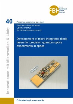 Development of micro-integrated diode lasers for precision quantum optics experiments in space - Luvsandamdin, Erdenetsetseg