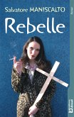 Rebelle (eBook, ePUB)