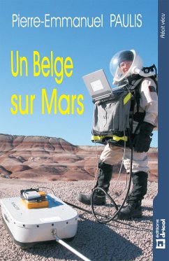 Un Belge sur Mars (eBook, ePUB) - Paulis, Pierre-Emmanuel