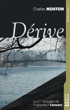 Dérive (eBook, ePUB) - Mouton, Charles