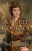 Secret Courage (eBook, ePUB)