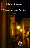 Un homme dans l'ombre (eBook, ePUB)