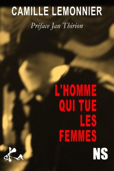 L'homme qui tue les femmes (eBook, ePUB)