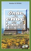 Onde de choc sur Fermanville (eBook, ePUB)