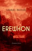 EREWHON (Dystopian Classic) (eBook, ePUB)