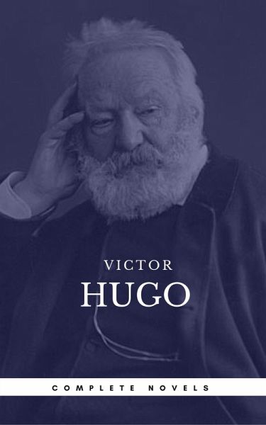 Hugo, Victor: The Complete Novels (Book Center) (The Greatest Writers of All Time) (eBook, ePUB)