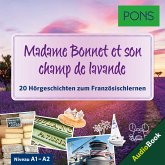 PONS Hörbuch Französisch: Madame Bonnet et son champ lavande (MP3-Download)