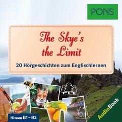 PONS Hörbuch Englisch: The Skye's the Limit (MP3-Download) - Butler, Dominic; PONS-Redaktion