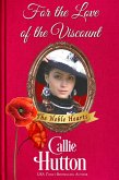 For the Love of the Viscount (The Noble Hearts Series) (eBook, ePUB) For the Love of the Viscount (The Noble Hearts Series) (eBook, ePUB)