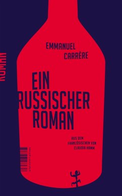 Ein russischer Roman (eBook, ePUB) - Carrère, Emmanuel