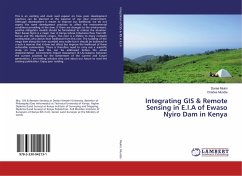 Integrating GIS & Remote Sensing in E.I.A of Ewaso Nyiro Dam in Kenya - Mukiri, Daniel;Mundia, Charles