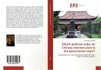 Which political order do Chinese internet users & the government want?