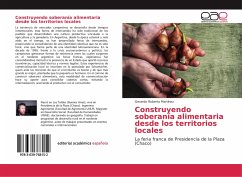 Construyendo soberanía alimentaria desde los territorios locales - Martinez, Gerardo Roberto