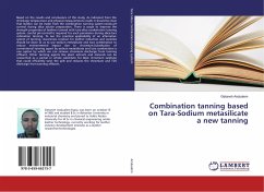 Combination tanning based on Tara-Sodium metasilicate a new tanning