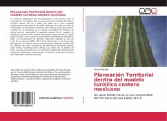 Planeación Territorial dentro del modelo turístico costero mexicano