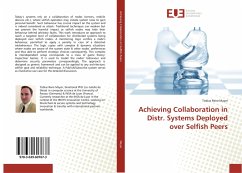 Achieving Collaboration in Distr. Systems Deployed over Selfish Peers - Mayer, Tobias Rene