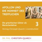Apollon und die Hohheit des Trefflichen (MP3-Download)