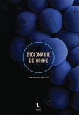 Dicionário do Vinho (eBook, ePUB)