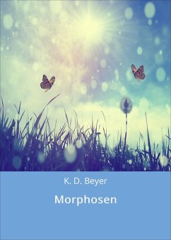 Morphosen (eBook, ePUB) - Beyer, K. D.