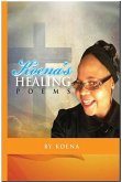 Koena's Healing Poems (Series 1) (eBook, ePUB)